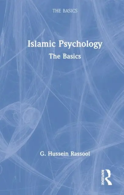 Psihologia islamică: Noțiuni de bază - Islamic Psychology: The Basics