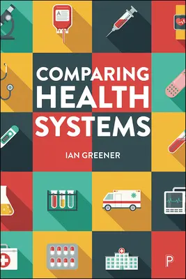 Compararea sistemelor de sănătate - Comparing Health Systems