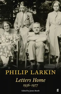 Philip Larkin: Scrisori către casă - Philip Larkin: Letters Home