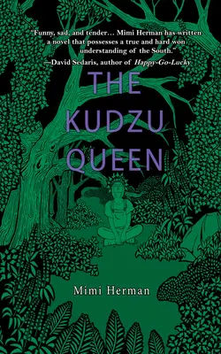 Regina Kudzu - The Kudzu Queen