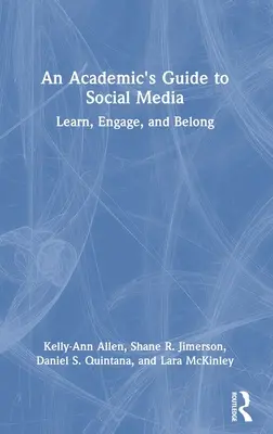 Ghidul universitar pentru social media: Învățare, implicare și apartenență - An Academic's Guide to Social Media: Learn, Engage, and Belong