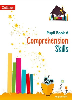 Treasure House - Carte de înțelegere pentru elevi 6 - Treasure House - Comprehension Pupil Book 6