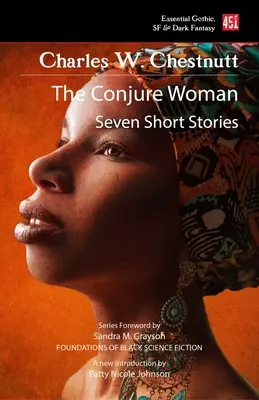 The Conjure Woman (Noua ediție) - The Conjure Woman (New Edition)