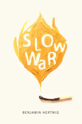 Războiul lent: Volumul 40 - Slow War: Volume 40