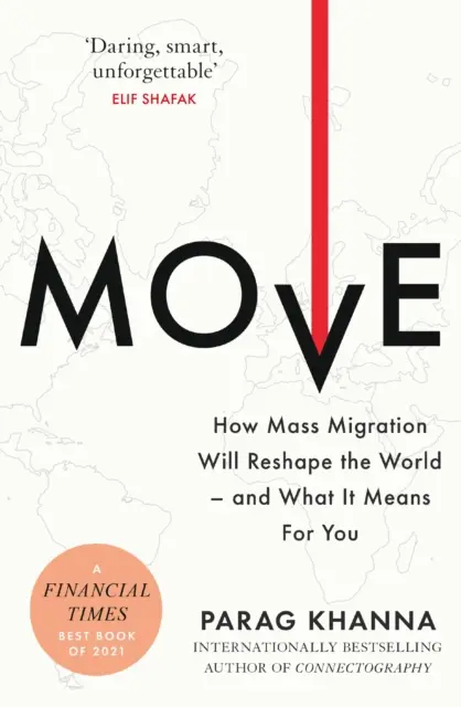 Move - Cum migrația în masă va remodela lumea - și ce înseamnă asta pentru tine - Move - How Mass Migration Will Reshape the World - and What It Means for You