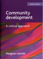 Dezvoltarea comunitară - O abordare critică - Community development - A critical approach