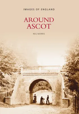 În jurul Ascot - Around Ascot
