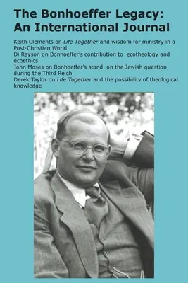 Moștenirea Bonhoeffer (6/1 2018): Un jurnal internațional - The Bonhoeffer Legacy (6/1 2018): An International Journal