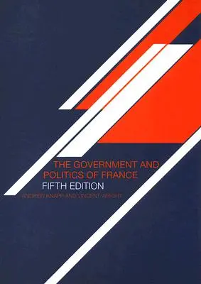 Guvernul și politica Franței - The Government and Politics of France