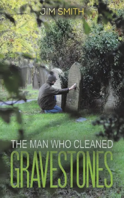Omul care curăța morminte - The Man who Cleaned Gravestones