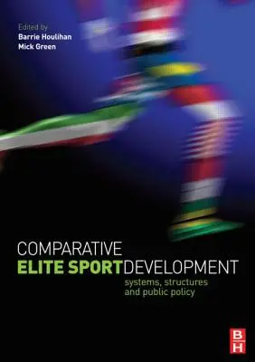 Dezvoltarea comparată a sportului de elită - Comparative Elite Sport Development