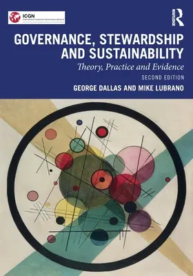 Guvernanță, administrare și durabilitate: Teorie, practică și dovezi - Governance, Stewardship and Sustainability: Theory, Practice and Evidence