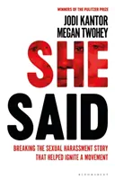 She Said - Povestea adevărată a scandalului Weinstein - She Said - The true story of the Weinstein scandal