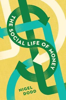 Viața socială a banilor - The Social Life of Money