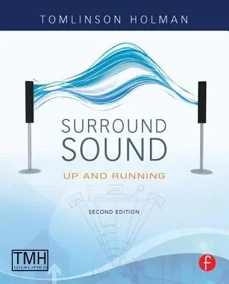Surround Sound: În funcțiune - Surround Sound: Up and running