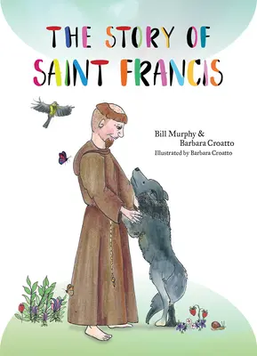 Povestea Sfântului Francisc - The Story of Saint Francis