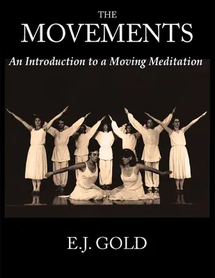 Mișcările: O introducere la o meditație în mișcare - The Movements: An Introduction to a Moving Meditation