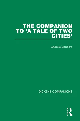 Însoțitor la „A Tale of Two Cities” (Povestea a două orașe) - The Companion to 'A Tale of Two Cities'