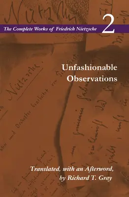 Observații demodate: Volume 2 - Unfashionable Observations: Volume 2