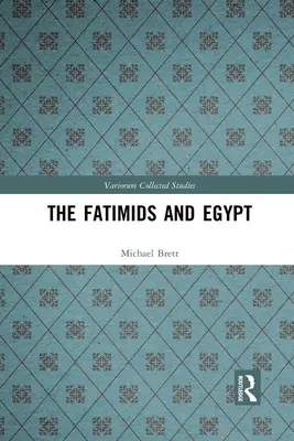 Fatimizii și Egiptul - The Fatimids and Egypt