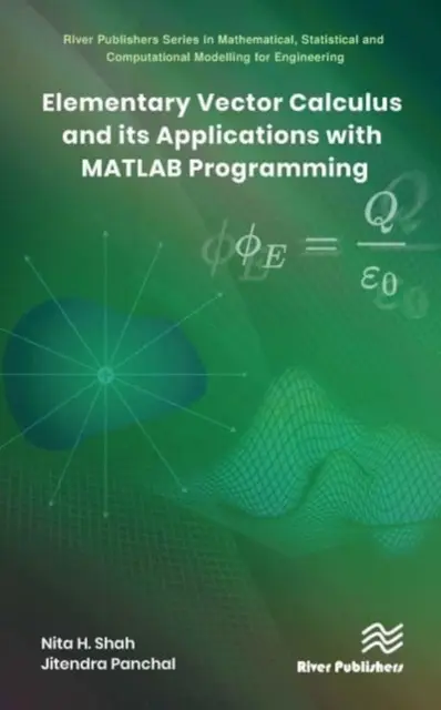 Calcul vectorial elementar și aplicațiile sale cu programare MATLAB - Elementary Vector Calculus and Its Applications with MATLAB Programming