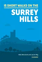 Plimbări scurte în Surrey Hills - Short Walks in the Surrey Hills