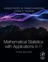 Statistică matematică cu aplicații în R (Ramachandran K.M. (profesor de matematică și statistică la Universitatea din Florida de Sud (USF)) - Mathematical Statistics with Applications in R (Ramachandran K.M. (Professor of Mathematics and Statistics at the University of South Florida (USF)))