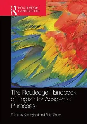 Manualul Routledge de engleză pentru scopuri academice - The Routledge Handbook of English for Academic Purposes