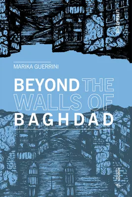 Dincolo de zidurile Bagdadului (Beyond the Walls of Baghdad) - Beyond the Walls of Baghdad