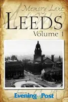 Memory Lane Leeds: Volumul 1 - Memory Lane Leeds: Volume 1