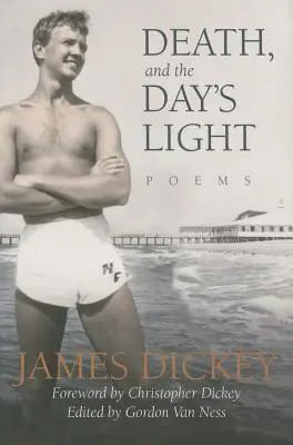 Death, and the Day's Light: Poezii - Death, and the Day's Light: Poems