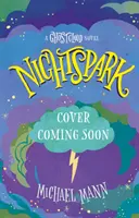 Nightspark - Un roman Ghostcloud - Nightspark - A Ghostcloud Novel