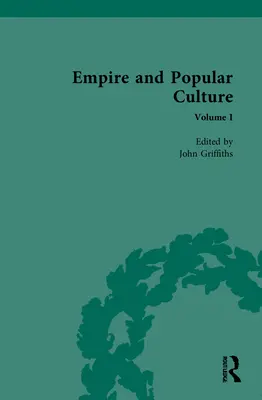 Imperiul și cultura populară: Volumul I - Empire and Popular Culture: Volume I