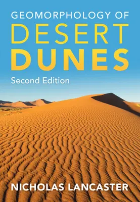 Geomorfologia dunelor din deșert - Geomorphology of Desert Dunes
