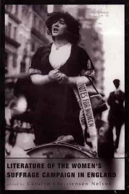 Literatura campaniei de sufragiu al femeilor în Anglia - Literature of the Women's Suffrage Campaign in England