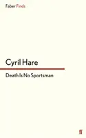 Moartea nu este un sportiv - Death Is No Sportsman