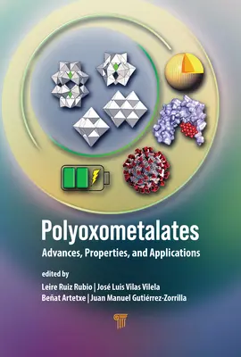 Polyoxometalate: Progrese, proprietăți și aplicații - Polyoxometalates: Advances, Properties, and Applications