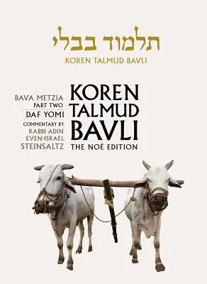 Koren Talmud Bavli, Vol. 26: Bava Metzia Partea 2, ediție în ebraică/engleză, Daf Yomi (B & W) - Koren Talmud Bavli, Vol. 26: Bava Metzia Part 2, Hebrew/English, Daf Yomi (B & W) Edition