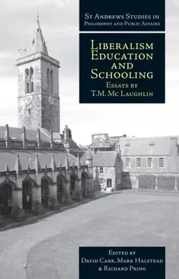Liberalism, educație și școlarizare: Eseuri - Liberalism, Education and Schooling: Essays