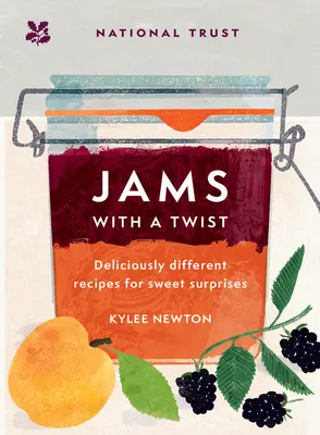 Gemuri cu o întorsătură: Rețete delicios de diferite pentru surprize dulci - Jams with a Twist: Deliciously Different Recipes for Sweet Surprises