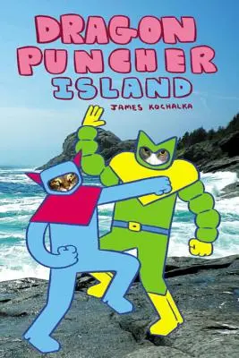 Dragon Puncher Cartea 2: Insula Dragon Puncher - Dragon Puncher Book 2: Dragon Puncher Island