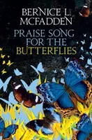 Cântec de laudă pentru fluturi - Praise Song For The Butterflies