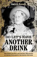 Do Let's Have Another Drink