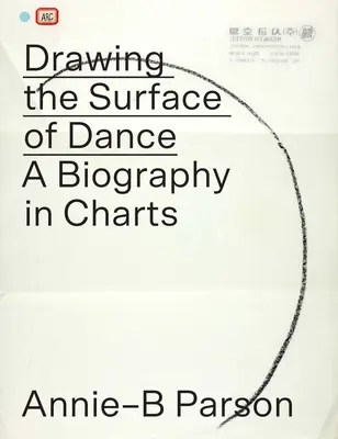 Drawing the Surface of Dance: O biografie în grafice - Drawing the Surface of Dance: A Biography in Charts