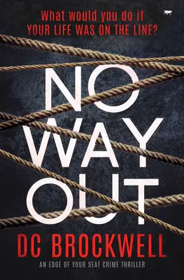 No Way Out: Un thriller polițist pe muchie de cuțit - No Way Out: An Edge of Your Seat Crime Thriller