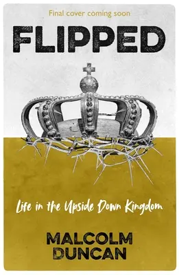 Inversat: Viața în regatul cu susul în jos - Flipped: Life in the Upside Down Kingdom