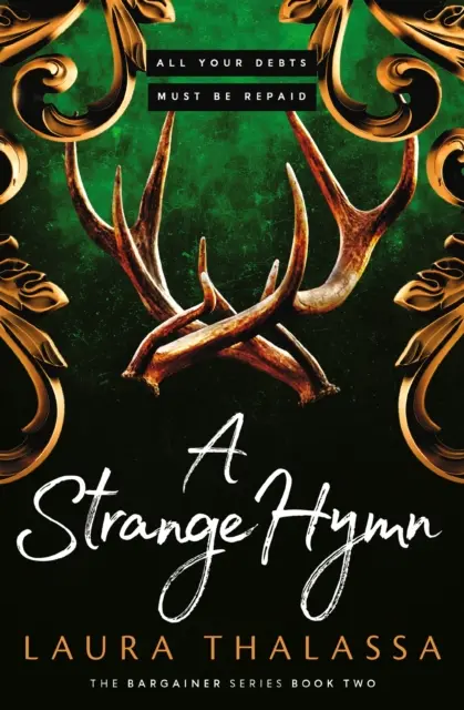Strange Hymn - Cartea a doua din bestsellerul de succes dark fantasy romance! - Strange Hymn - Book two in the bestselling smash-hit dark fantasy romance!