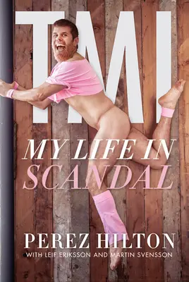 Tmi: Viața mea în scandal - Tmi: My Life in Scandal