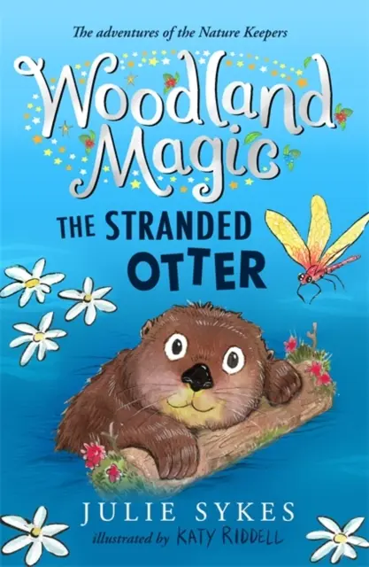 Magia pădurii 3: Vidra eșuată - Woodland Magic 3: The Stranded Otter