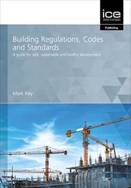 Reglementări, coduri și standarde în domeniul construcțiilor - Building Regulations, Codes and Standards